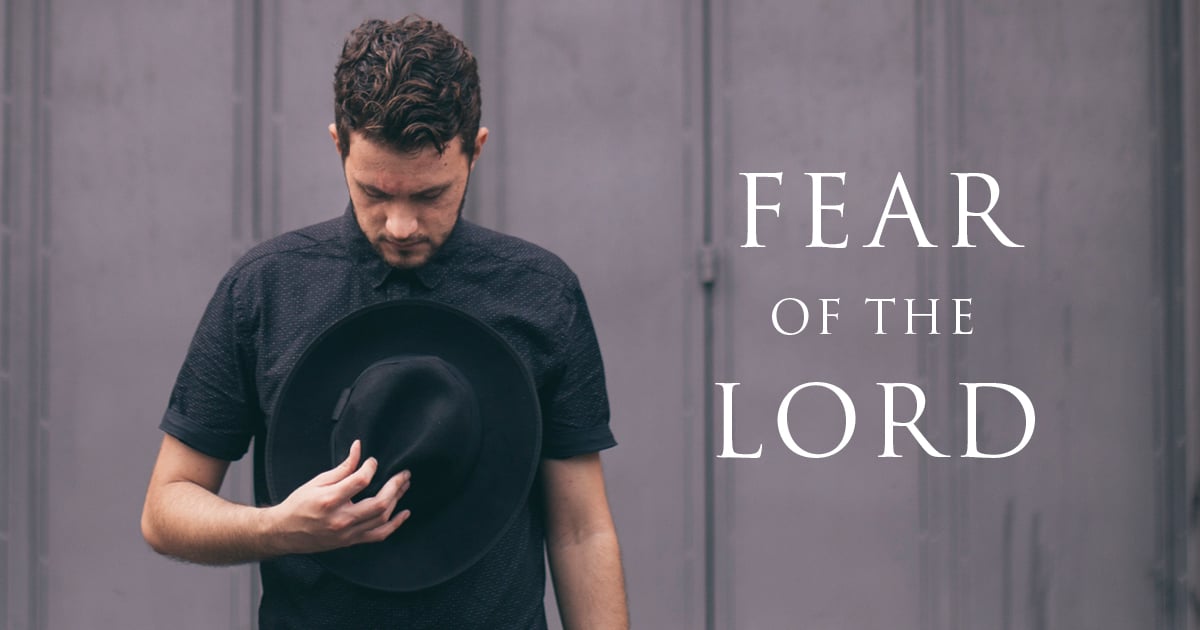 Fear of the Lord.