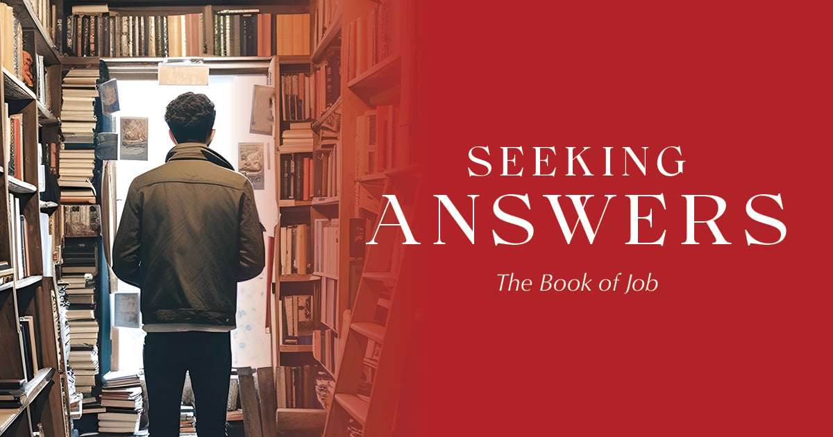 Seeking Answers: The Book of Job